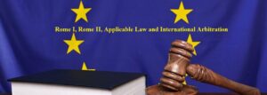 HTTPS://www.acerislaw.com/rome-i-rome-ii-applicable-law-and-international-arbitration/