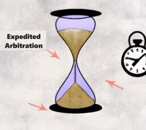 Expedited Arbitration