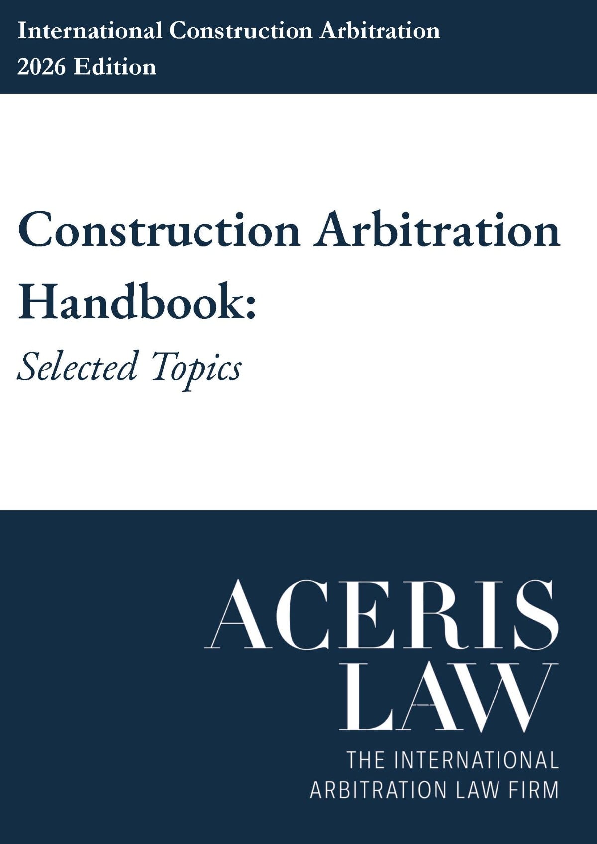 Construction Arbitration Handbook